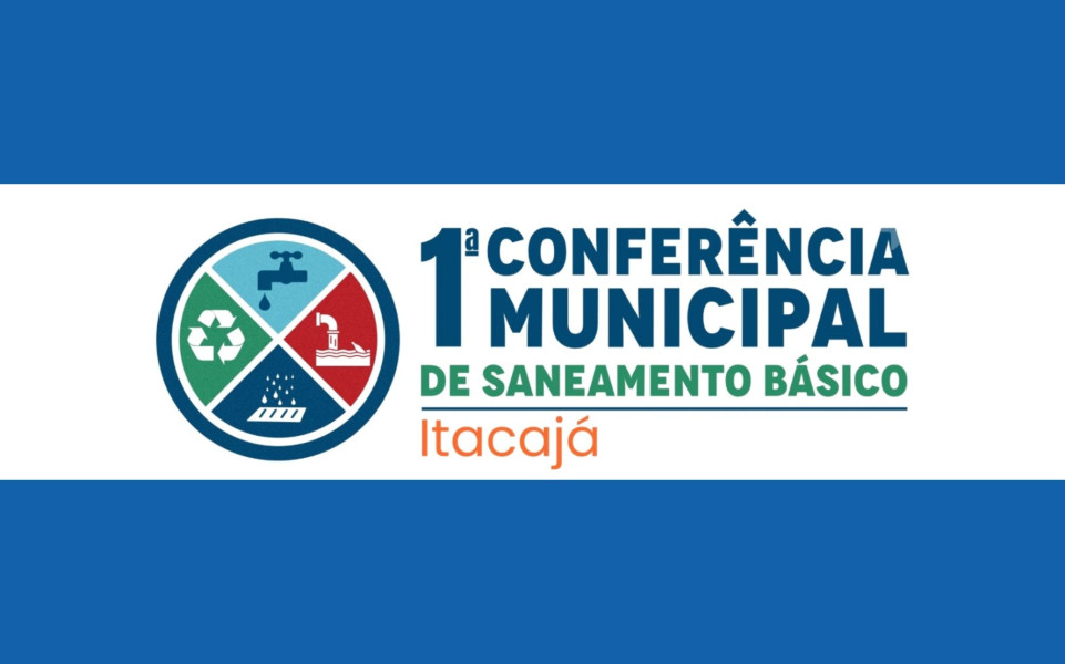 1ª Conferência Municipal de Saneamento Básico de Itacajá